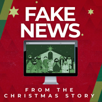 Fake News from the Christmas Story: Three Kings