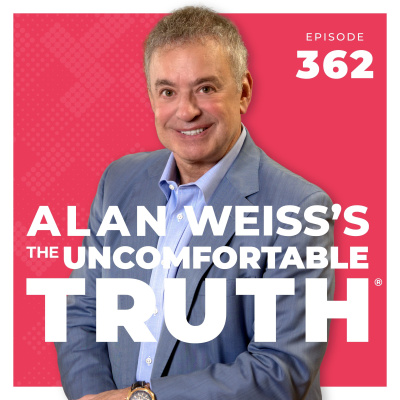 Alan Weiss The Uncomfortable Truth