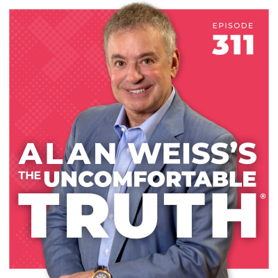 Alan Weiss The Uncomfortable Truth