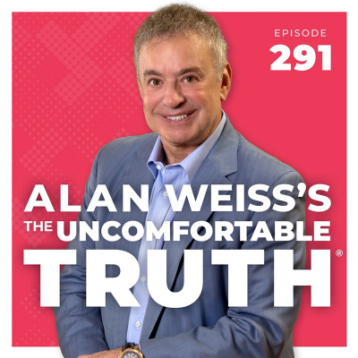 Alan Weiss The Uncomfortable Truth