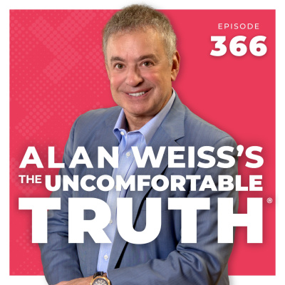 Alan Weiss The Uncomfortable Truth