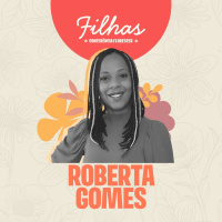 Pra. Roberta Gomes - Conferência Florescer 2024