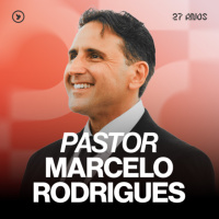 27 Anos - Pr. Marcelo Rodrigues