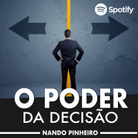 O PODER DA DECISÃO - Nando Pinheiro
