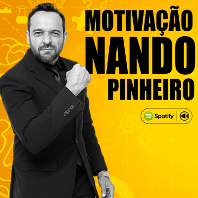 Motivação com Nando Pinheiro