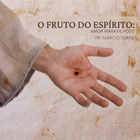 Amor Maravilhoso [O Fruto do Espírito #2]