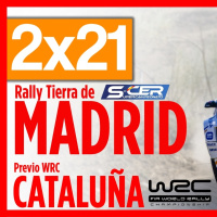 RallyCast 2x21: Rally Tierra de Madrid | Previo WRC Rally de Cataluña
