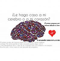 077 - ¿Le hago caso a mi cerebro o a mi corazón?