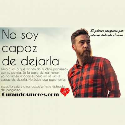 Curando Amores | Rob Arteaga, Psicoterapeuta | Consejería Matrimonial | Psicología | Amor Y Relaciones