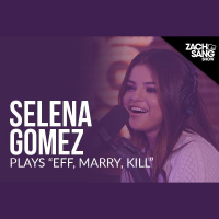 Selena Gomez Plays Eff, Marry, Kill With Her Songs