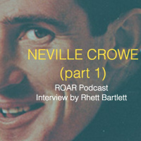 Neville Crowe Part 1