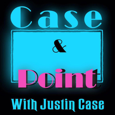 Case  Point With Justin Case