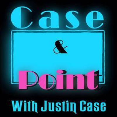 Case  Point With Justin Case