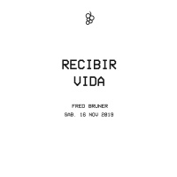 Recibir Vida por Fred Bruner