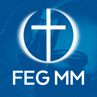 Feg München Mitte Predigt Podcast