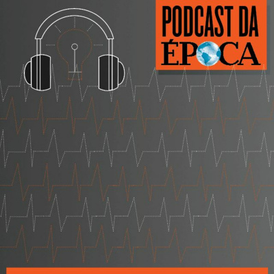 Podcast Revista Época