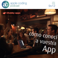 Cómo conocí a vuestra App (I): Chubby Apps