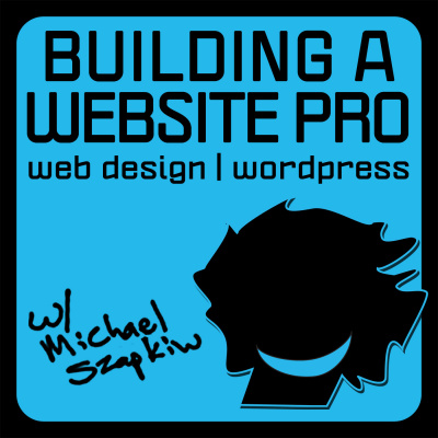 Building A Website Pro: Wordpress Training, How To Build A Website, Web Design For Small Business, Entrepreneurs  Individual