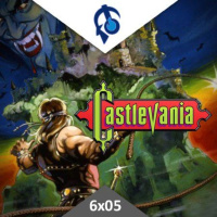Viciados Podcast 6x05 - Especial Saga CASTLEVANIA (12-12-2017)