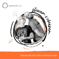 Opowiadania, bazgroły, Wiedźmin i podcasty, czyli Opowiedz.to