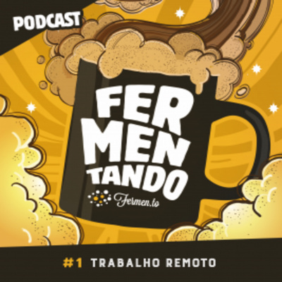 Fermentando - Podcast Da Fermen.to