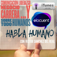 Habla Humano #4|Dolores Diz: Publicidad online para pymes y emprendedores