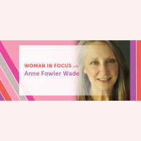Podcast: Anne Fowler Wade