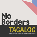 Learn Tagalog (filipino) With No Borders Tagalog!