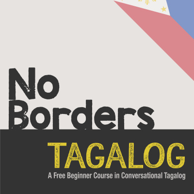 Learn Tagalog (filipino) With No Borders Tagalog!