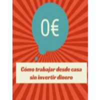 Cómo trabajar desde casa sin invertir dinero
