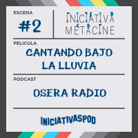 INICIATIVA METACINE #02: Cantando Bajo la Lluvia (1952)