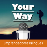 Aprende Inglés Online - Your Way Podcast