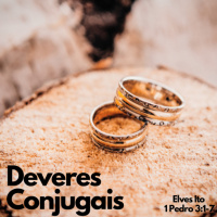 Episode 8: 1 Pedro 3:1-7 - Deveres Conjugais - Elves Ito