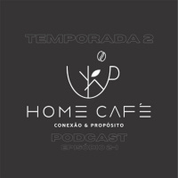 Episode 1: HOME CAFÉ - 2 TEMPORADA - EPISÓDIO 1 - EFICIÊNCIA E EFICÁCIA