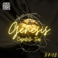 Episode 4: Gênesis 3:8-12 