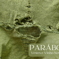 Episode 8: SÉRIE: PARÁBOLAS DE JESUS: VESTES E ODRES NOVOS - LUCAS 5