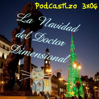 PodCastizo nº34: La Navidad en Madrid vista por el Doctor Dimensional.