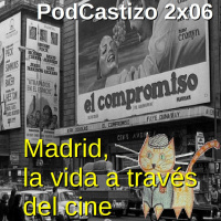 PodCastizo nº20: Madrid, esos cines de la Gran Vía...