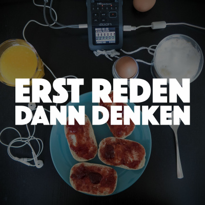 Erst Reden Dann Denken