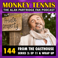144 • From The Oasthouse S2: Ep 11 + wrap-up