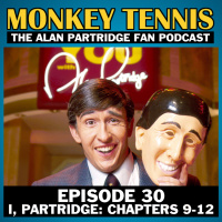 30 // I, Partridge: Chapters 9-12