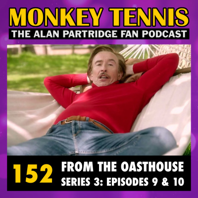 Monkey Tennis - The Alan Partridge Fan Podcast - Post/pop Podcasts