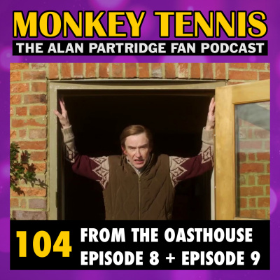 Monkey Tennis - The Alan Partridge Fan Podcast - Post/pop Podcasts