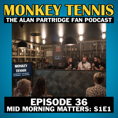 Monkey Tennis - The Alan Partridge Fan Podcast - Post/pop Podcasts