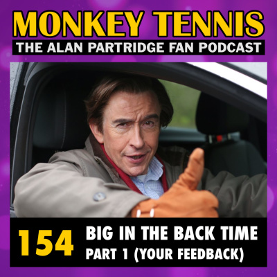 Monkey Tennis - The Alan Partridge Fan Podcast - Post/pop Podcasts