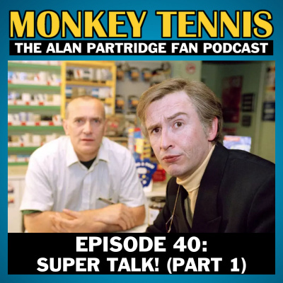 Monkey Tennis - The Alan Partridge Fan Podcast - Post/pop Podcasts