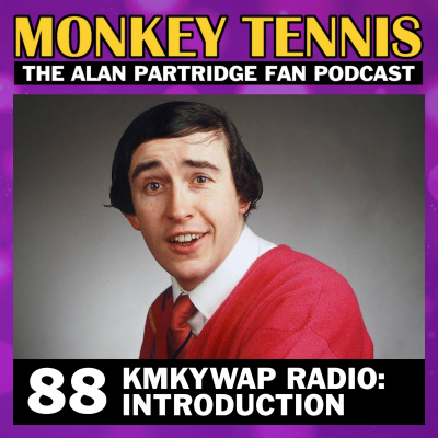 Monkey Tennis - The Alan Partridge Fan Podcast - Post/pop Podcasts
