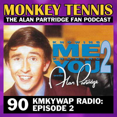 Monkey Tennis - The Alan Partridge Fan Podcast - Post/pop Podcasts