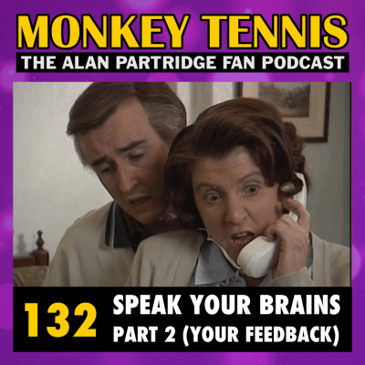 Monkey Tennis - The Alan Partridge Fan Podcast - Post/pop Podcasts