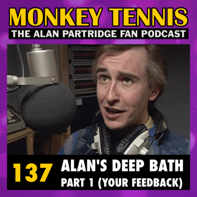 Monkey Tennis - The Alan Partridge Fan Podcast - Post/pop Podcasts